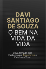 O Bem Na Vida Da Vida