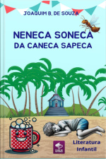 Neneca Soneca Da Caneca Sapeca