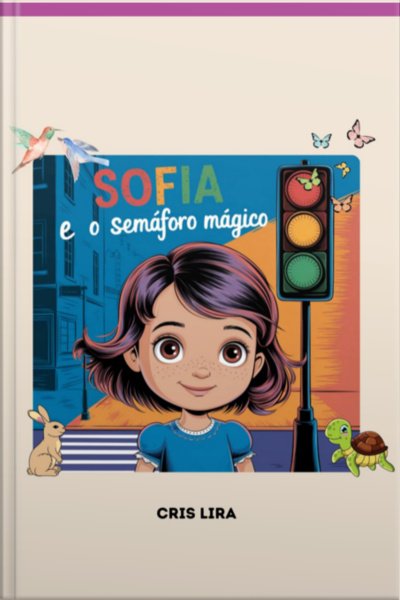Sofia E O Semáforo Mágico