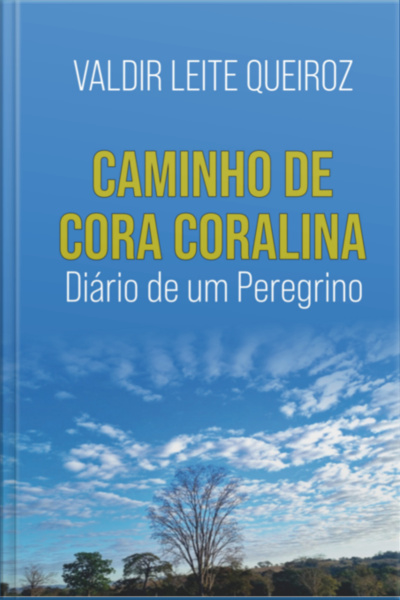 Caminho De Cora Coralina