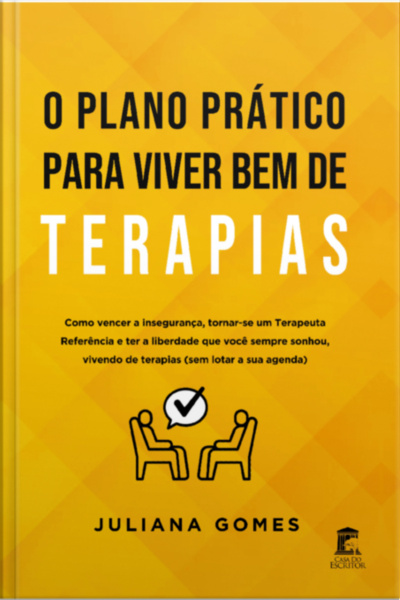 O Plano Prático Para Viver Bem De Terapias