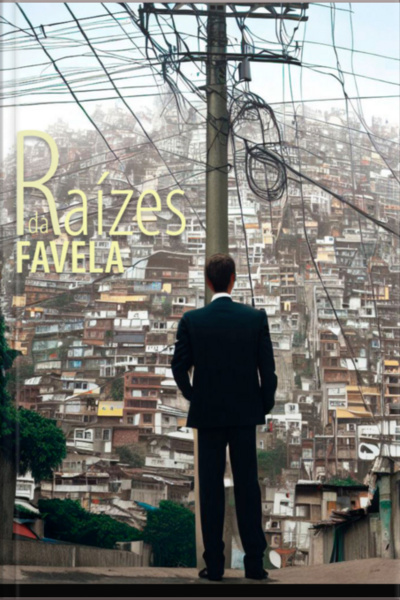 Raízes Da Favela