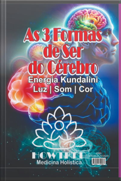 As Três Formas De Ser Do Cérebro 146 Pgnas