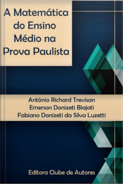 A Matemática Do Ensino Médio Na Prova Paulista