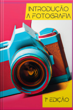 Introdução A Fotografia