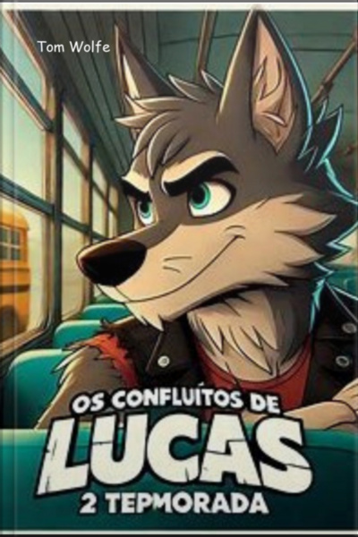 Os Conflitos De Lucas 2 Temporada