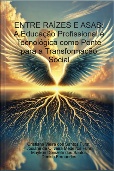 Entre Raízes E Asas