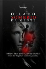 O Lado Sombrio Da Gente