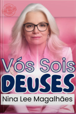 Vós Sois Deuses
