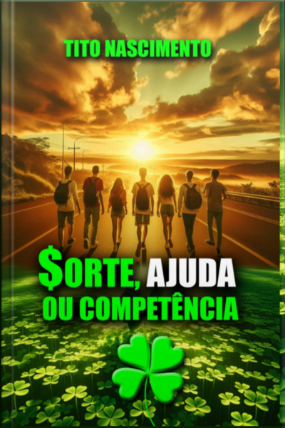 Sorte, Ajuda Ou Competência