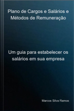 Plano De Cargos E Salários E Métodos De Remuneração