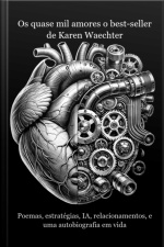 Os Quase Mil Amores O Best-seller De Karen Waechter