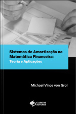 Sistemas De Amortização Na Matemática Financeira: Teoria E Aplicações