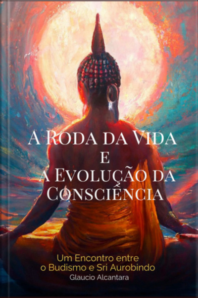 A Roda Da Vida E A Evolucão Da Conciência