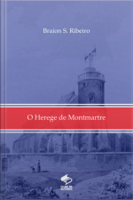 O Herege De Montmartre