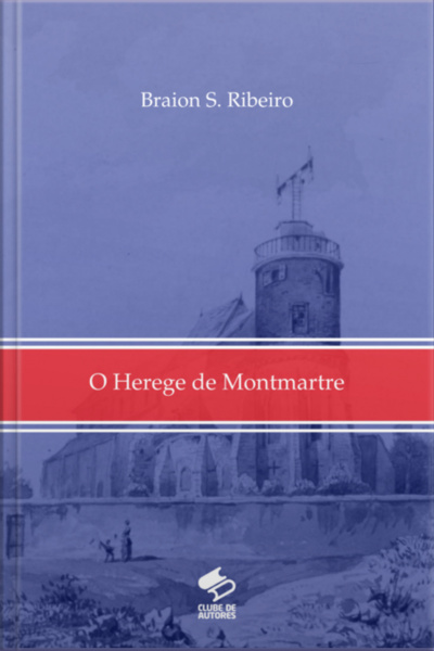 O Herege De Montmartre