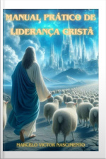 Manual Prático De Liderança Cristã