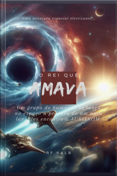 O Rei Que Amava - Auritrom