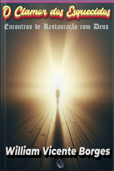 O Clamor Dos Esquecidos
