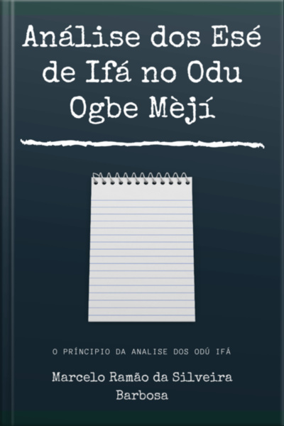 Análise Dos Esé De Ifá No Odu Ogbe Mèjí