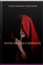 Entre Amores E Segredos