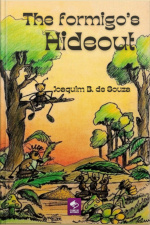 The Formigos Hideout