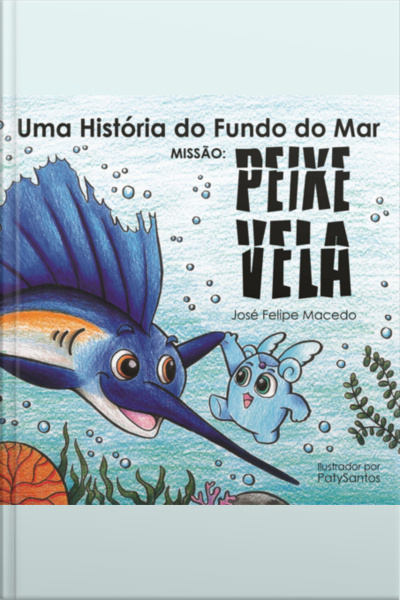 Uma História Do Fundo Do Mar