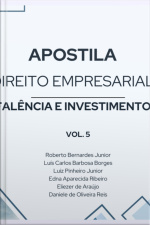 Apostila De Direito Empresarial Falências E Investimentos Vol. 5
