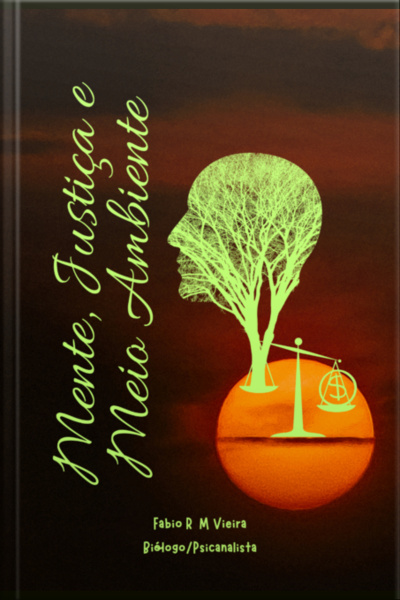 Mente, Justiça E Meio Ambiente