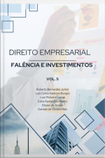Livro De Direito Empresarial Falências E Investimentos Vol. 5