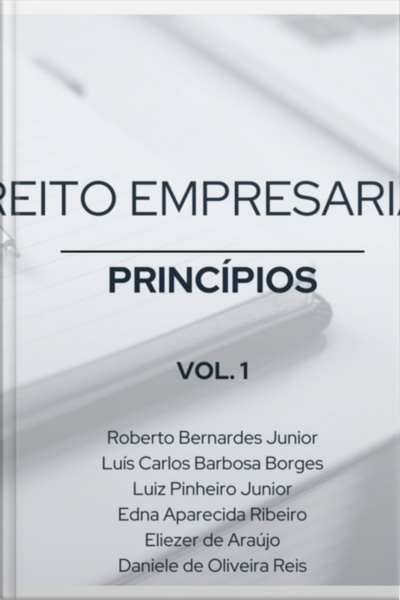 Livro De Direito Empresarial - Princípios Vol. 1