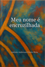 Meu Nome É Encruzilhada