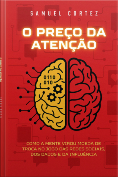 O Preço Da Atenção