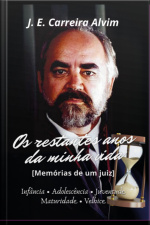 Os Restantes Anos Da Minha Vida