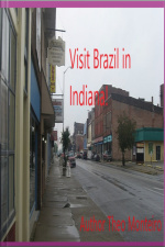 Visit Brazil In Indiana