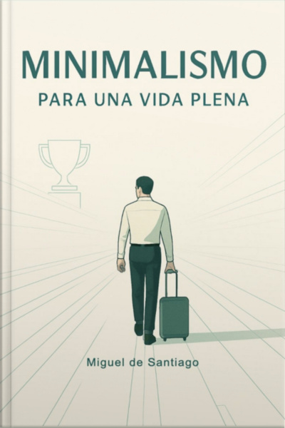 Minimalismo Para Una Vida Plena