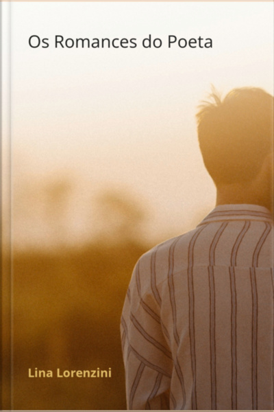 Os Romances Do Poeta