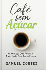 Café Sem Açúcar