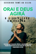 Orai E Deus Agirá