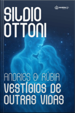 Andries E Rúbia Vestígios De Outras Vidas