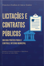 Licitações E Contratos Públicos Um Guia Prático Para O Controle Interno Municipal