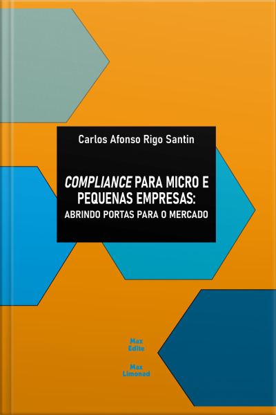 Compliance Para Micro E Pequenas Empresas:: Abrindo Portas Para O Mercado