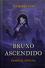 Bruxo Ascendido - Família Oculta