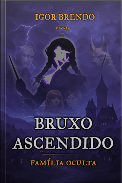 Bruxo Ascendido - Família Oculta