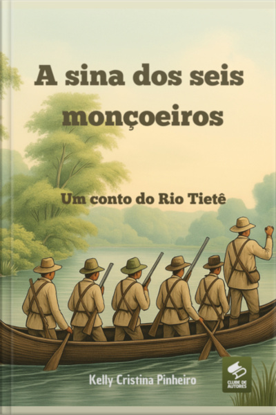 A Sina Dos Seis Monçoeiros