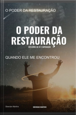 O Poder Da Restauração