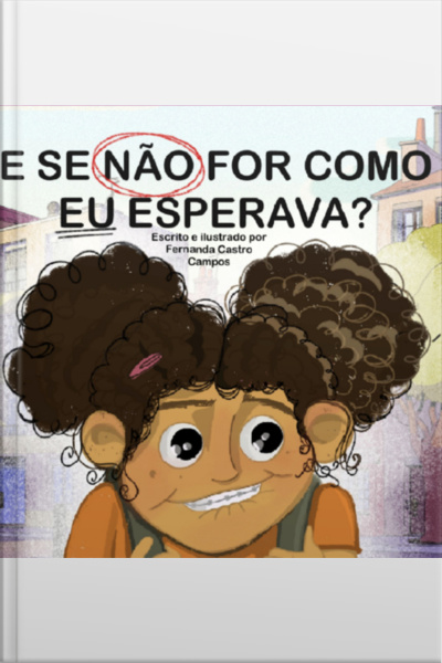 E Se Não For Como Eu Esperava?