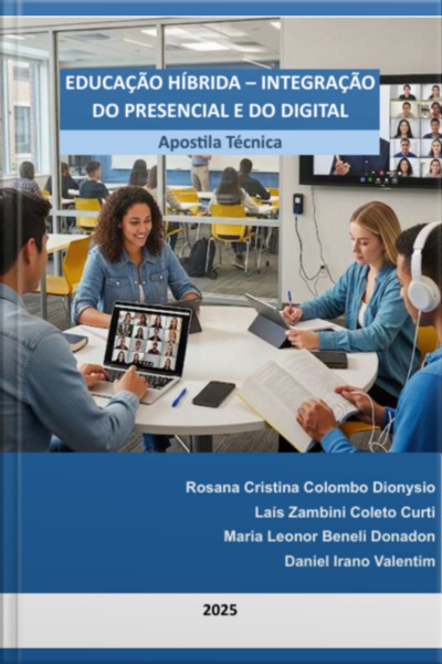 Educação Híbrida – Integração Do Presencial E Do Digital