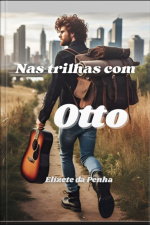 Nas Trilhas Com Otto