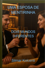 Uma Esposa De Mentirinha